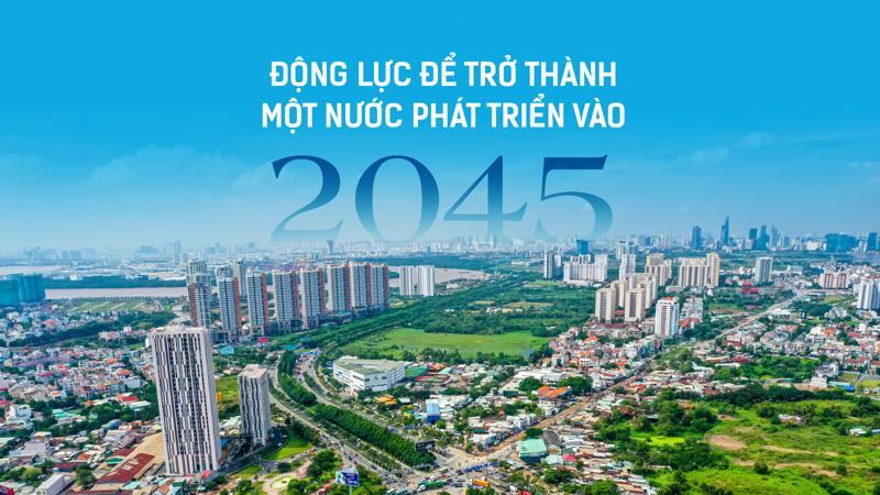 dong luc de tro thanh mot nuoc phat trien 2045